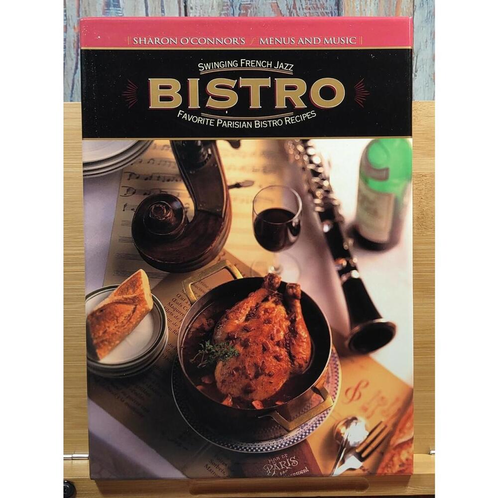 Swinging French Jazz Bistro: Favorite Parisian Bistro Recipes Cookbook - NO DISC